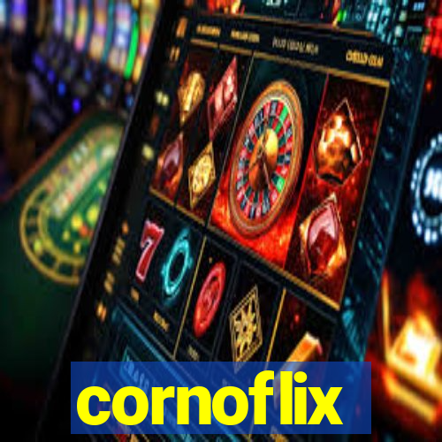 cornoflix