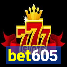 bet605