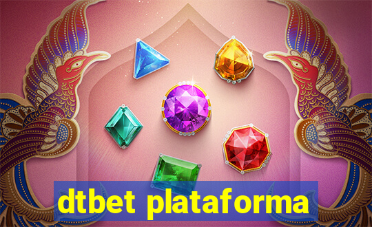 dtbet plataforma