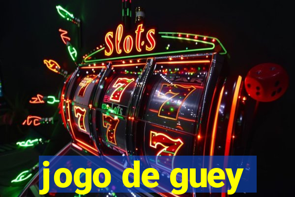 jogo de guey