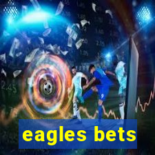 eagles bets