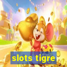 slots tigre