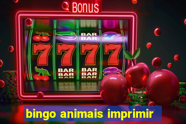 bingo animais imprimir