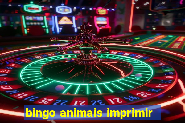 bingo animais imprimir