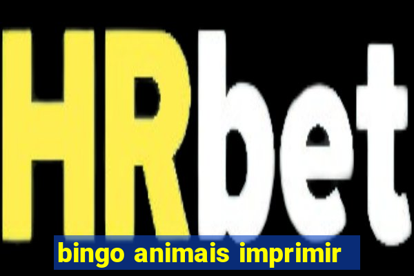 bingo animais imprimir