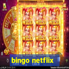 bingo netflix