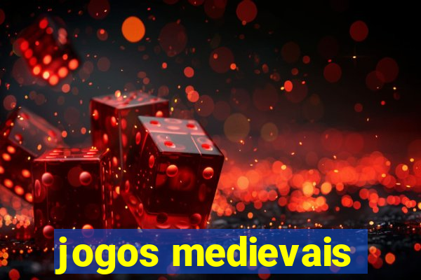 jogos medievais