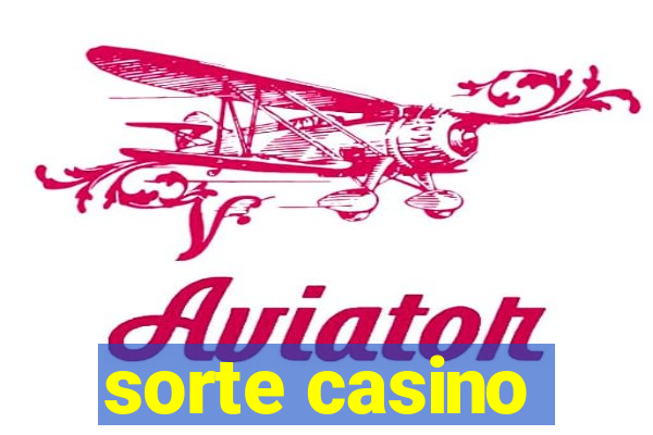 sorte casino