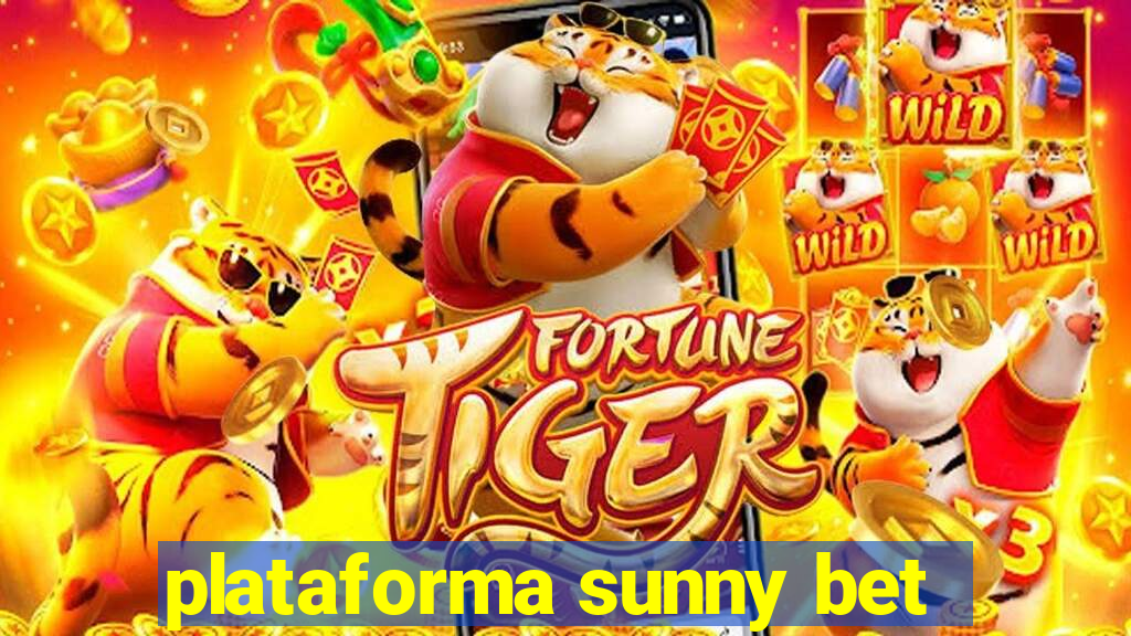 plataforma sunny bet