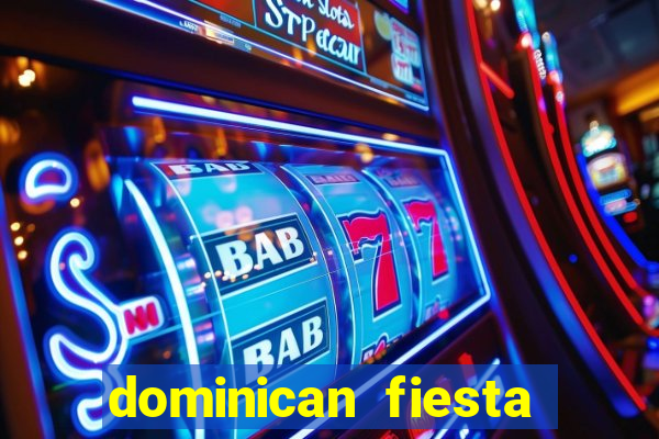 dominican fiesta hotel & casino