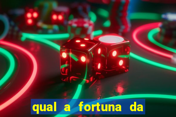 qual a fortuna da família real brasileira