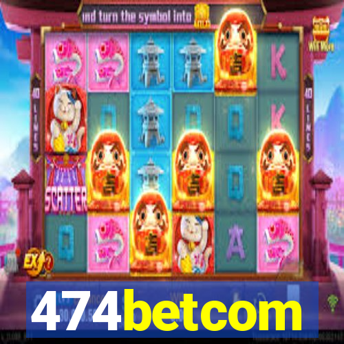 474betcom