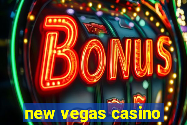 new vegas casino