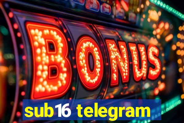 sub16 telegram