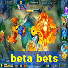 beta bets