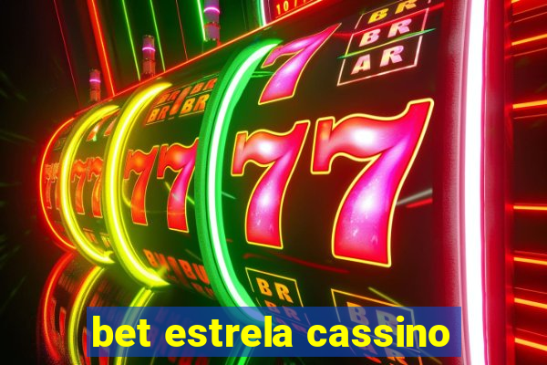 bet estrela cassino