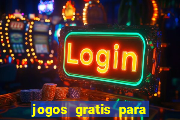 jogos gratis para ganhar dinheiro