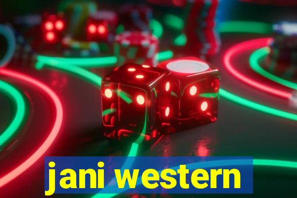 jani western