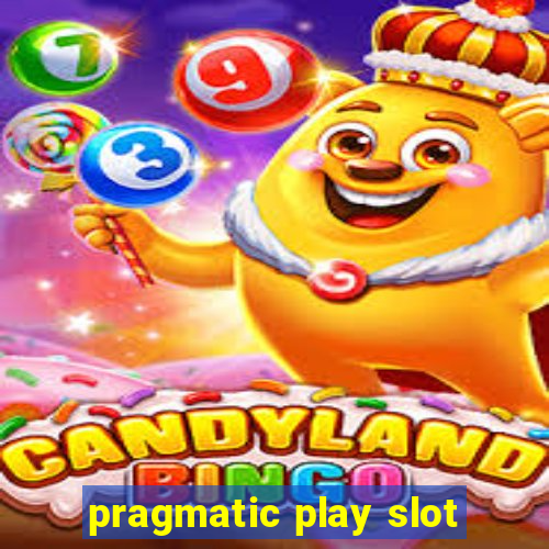 pragmatic play slot