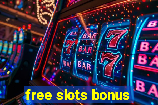 free slots bonus