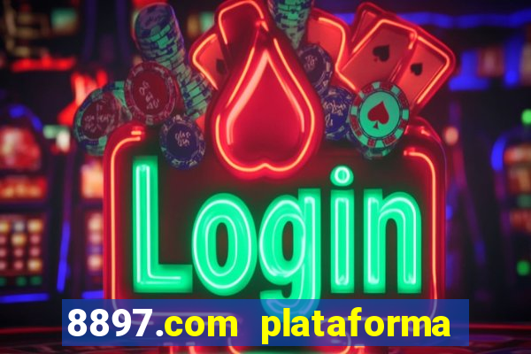 8897.com plataforma de jogos