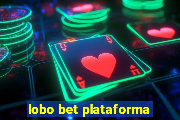 lobo bet plataforma