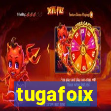 tugafoix