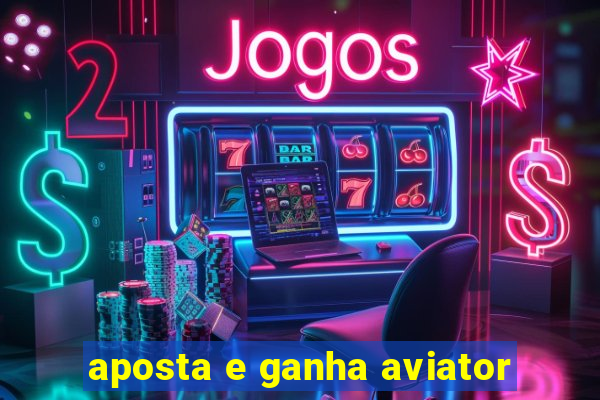 aposta e ganha aviator