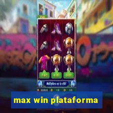 max win plataforma