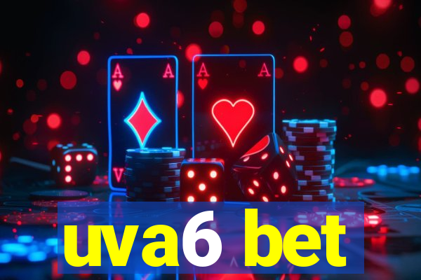 uva6 bet