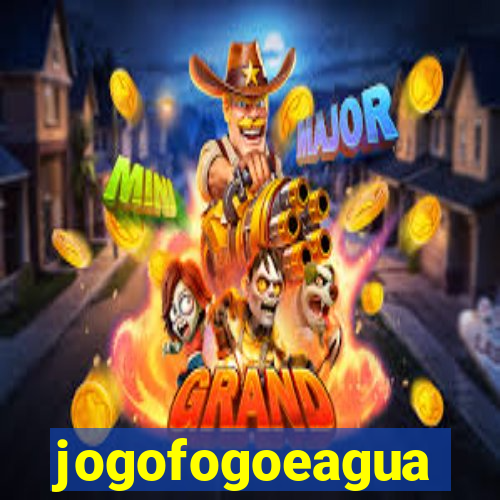 jogofogoeagua