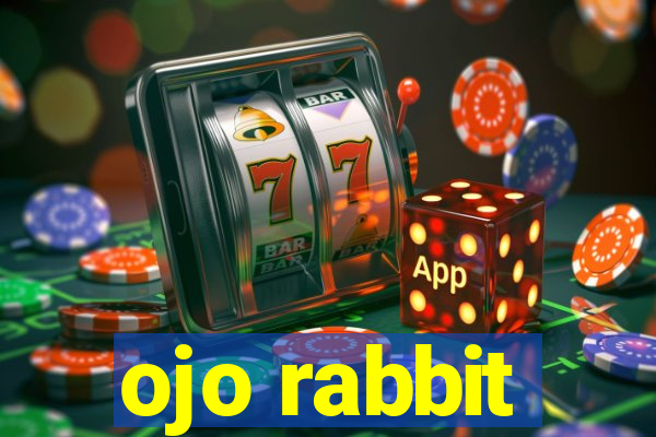 ojo rabbit