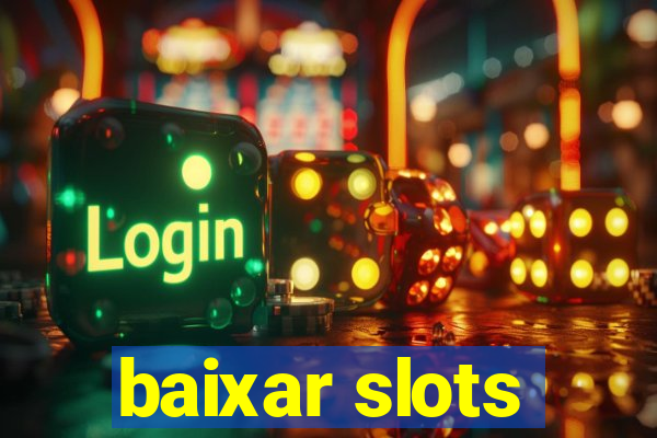 baixar slots