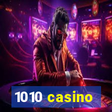 1010 casino