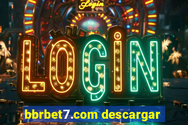 bbrbet7.com descargar