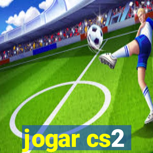 jogar cs2