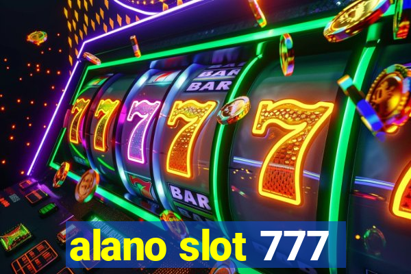 alano slot 777