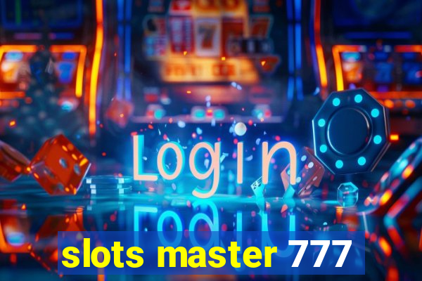 slots master 777