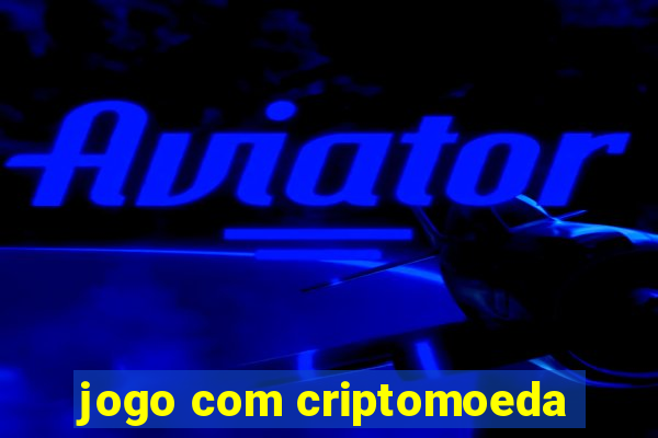 jogo com criptomoeda