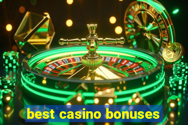 best casino bonuses