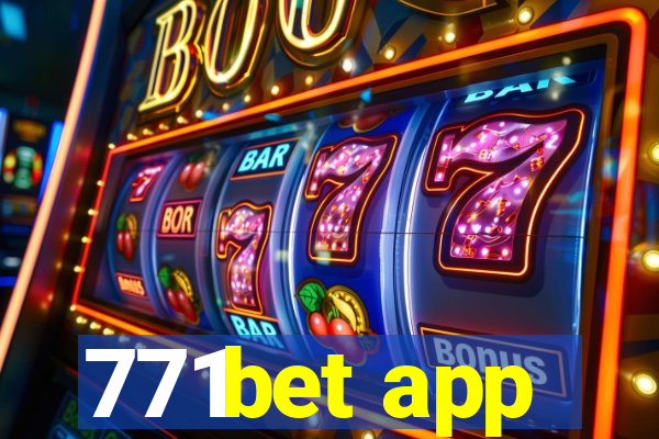 771bet app