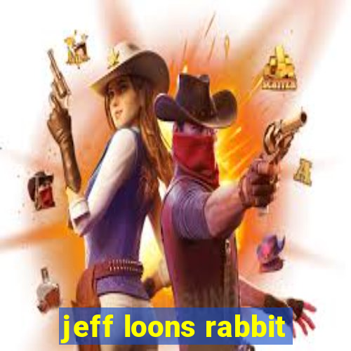 jeff loons rabbit