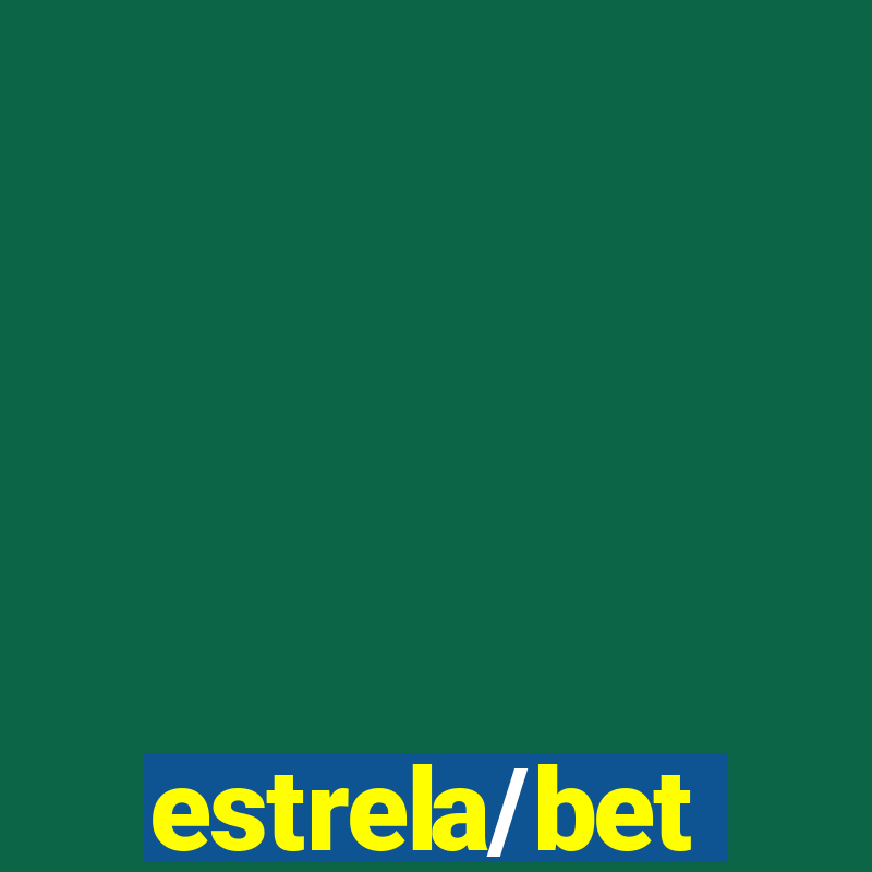 estrela/bet