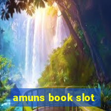 amuns book slot