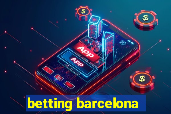 betting barcelona