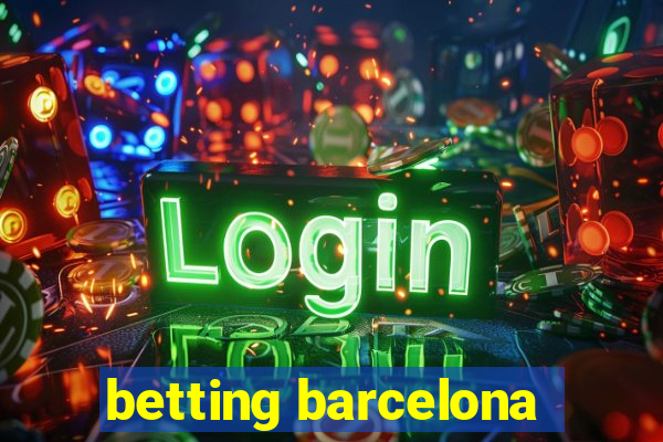 betting barcelona