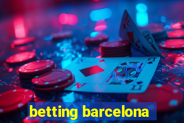 betting barcelona