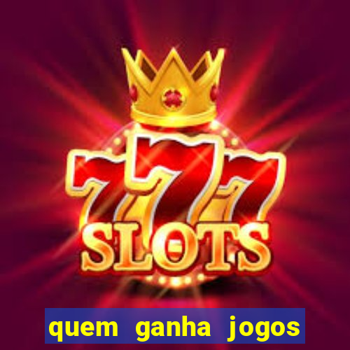 quem ganha jogos de hoje