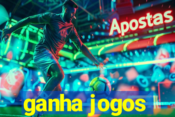 ganha jogos