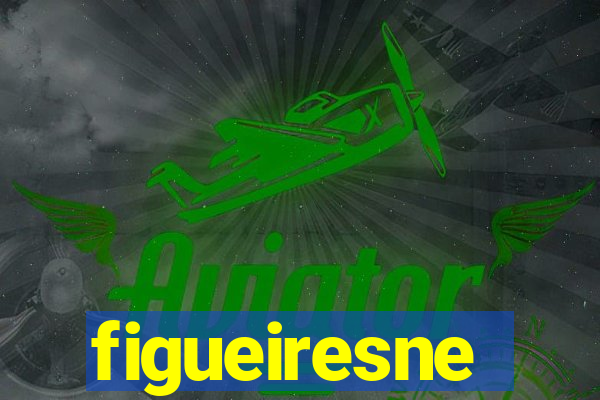 figueiresne